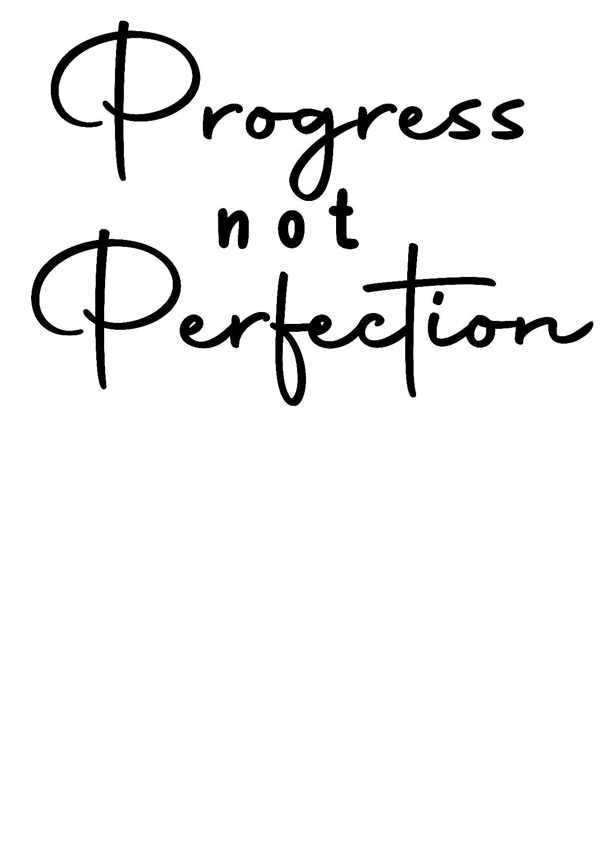 Progress not Perfection decal